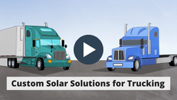 Trucking Solar Solutions Explainer Video