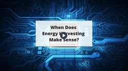 when does energy harvesting make sense_sensors converge_sam jones_2021